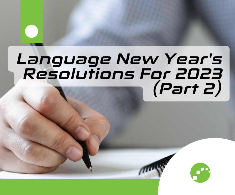 A man is sitting and writing something in his notebook. You can only see the man's hands. On the image, it is written: Language New Year's Resolutions For 2023 (Part 2).